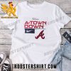 Quality Atlanta Baseball Nike A-Town Down Postseason 2023 Unisex T-Shirt