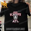 Quality Atlanta Dream 2023 WNBA Playoffs Unisex T-Shirt