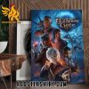 Quality Baldur’s Gate 3 Released On August 3rd 2023 Poster Canvas