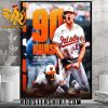 Quality Baltimore Orioles Gunnar Henderson 90 Runs T-Most In A Single Season Poster Canvas