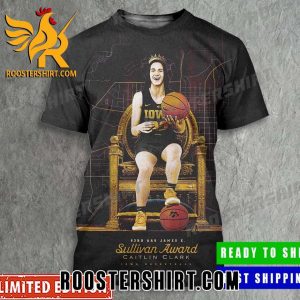 Quality Caitlin Clark From Iowa Basketball Is The 2023 Sullivan Award Winner Shirt 3D All Over Print