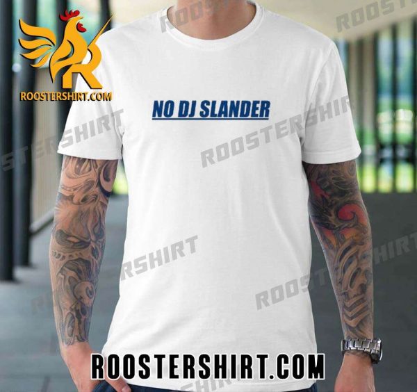 Quality Darius Slayton No Dj Slander Unisex T-Shirt