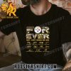 Quality Forever Not Just When We Win Pittsburgh Steelers 2023 Signatures Unisex T-Shirt