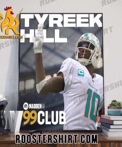 Quality Madden NFL 24 1st Miami Dolphins Player Ever In The 99 Club Congrats Tyreek Hill Poster Canvas