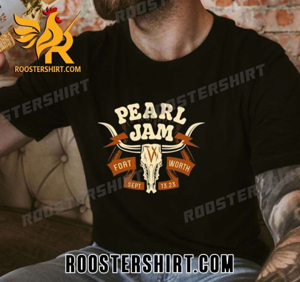Quality Pearl Jam September 13th, 2023 at Dickies Arena in Fort Worth, TX Unisex T-Shirt