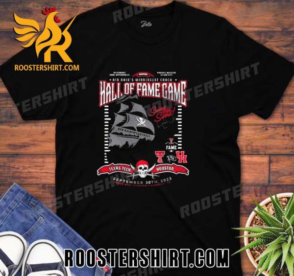 Quality Texas Tech Red Raiders vs Houston Cougars Hall Of Fame Game 2023 Unisex T-Shirt