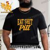 Quality West Virginia Mountaineers Eat Shit Pitt 2023 Unisex T-Shirt