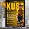 Sepp Kuss Grand Tour Winning Teams 2023 Poster Canvas