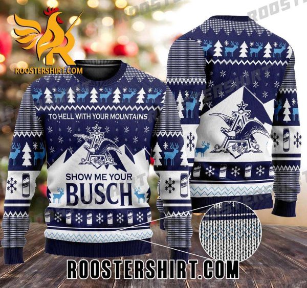 Show Me Your Busch Beer Ugly Christmas Sweater With New Design