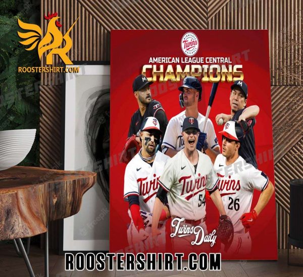 THE MINNESOTA TWINS ARE THE 2023 AMERICAN LEAGUE CENTRAL CHAMPS POSTER CANVAS