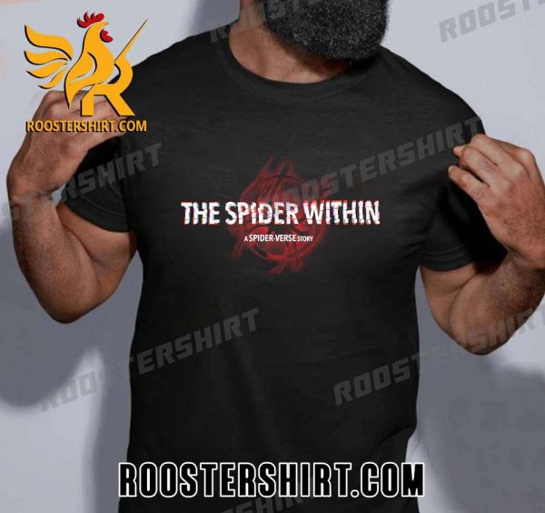 The Spider Within A Spider Verse Story T-Shirt