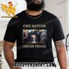 Trump Is A Fraud One Nation Under Fraud T-Shirt