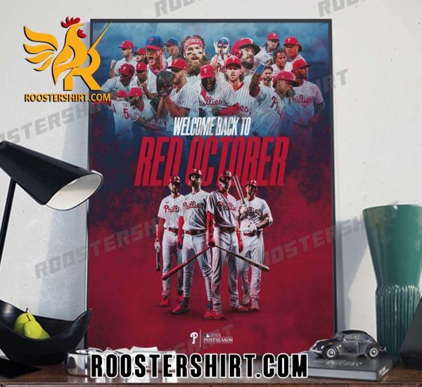 Welcome Back To Red October Philadelphia Phillies Postseason 2023 Poster Canvas