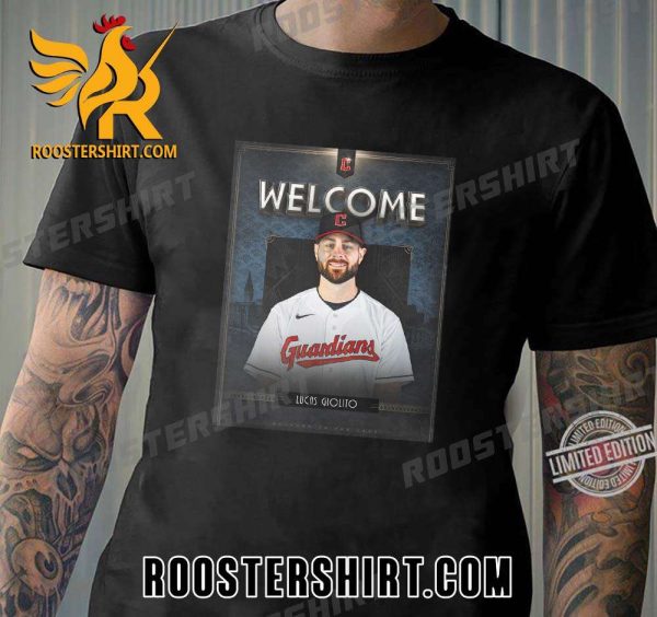 Welcome To Cleveland Guardians Lucas Giolito T-Shirt