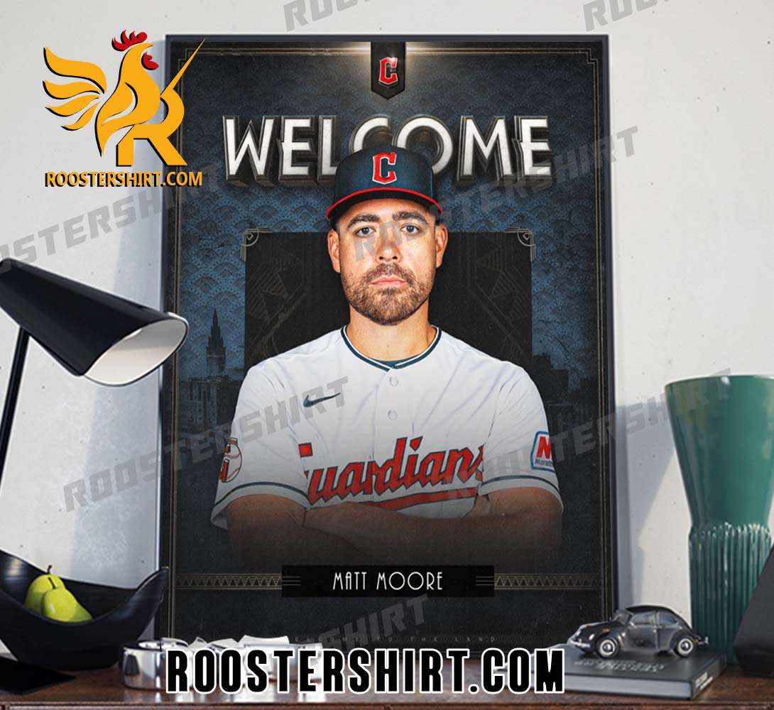 Welcome To Cleveland Guardians Matt Moore Poster Canvas - Roostershirt