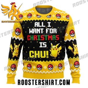 All I Want For Christmas Is Chu Pikachu Funny Pokemon Ugly Christmas Sweater