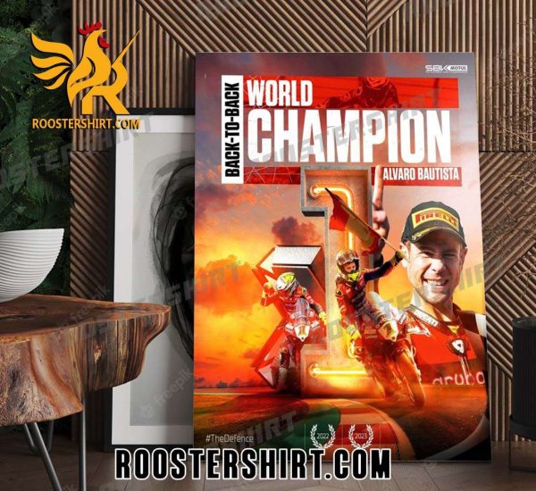 Alvaro Bautista Back To Back World Champion 2023 Poster Canvas