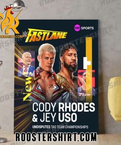 And New WWE Fastlane Undisputed Tag Team Champions Cody Rhodes And Jey Uso Poster Canvas