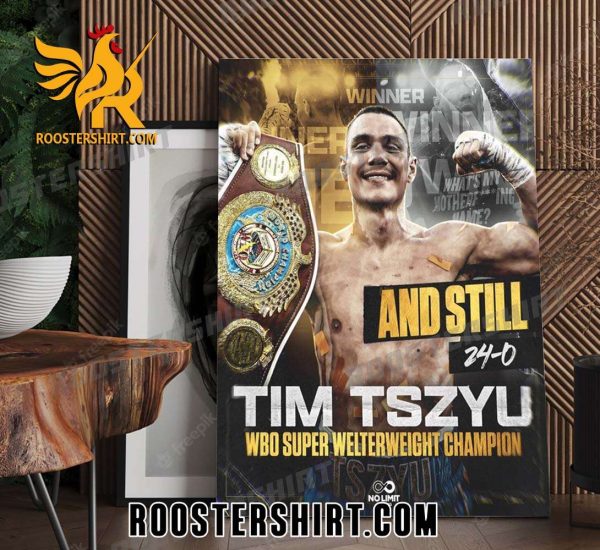 And Still The King Tim Tszyu WBO Super Welterweights Champion 2023 Poster Canvas