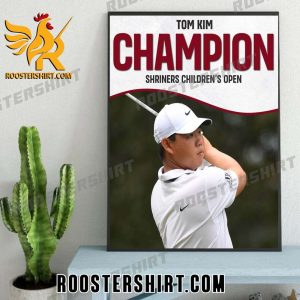 Back To Back In Vegas Tom Kim Shriners Children’s Open Champions 2023 Poster Canvas
