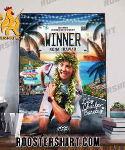 CONGRATS LUCY CHARLES-BARCLAY WINS THE IRONMAN WORLD CHAMPIONSHIP 2023 POSTER CANVAS