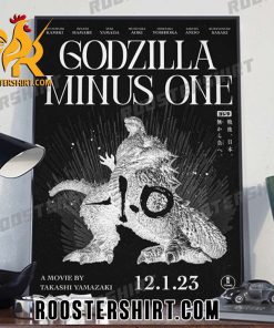 Coming Soon Godzilla Minus One A Movie By Takashi Yamazaki 2023 Movie Poster Canvas