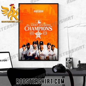 Congrats Houston Astros Champs AL West Division Champions 2023 Poster Canvas