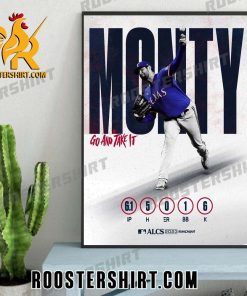 Congrats Jordan Montgomery Go And Take It Texas Rangers Wins Game 1 ALCS 2023 Poster Canvas