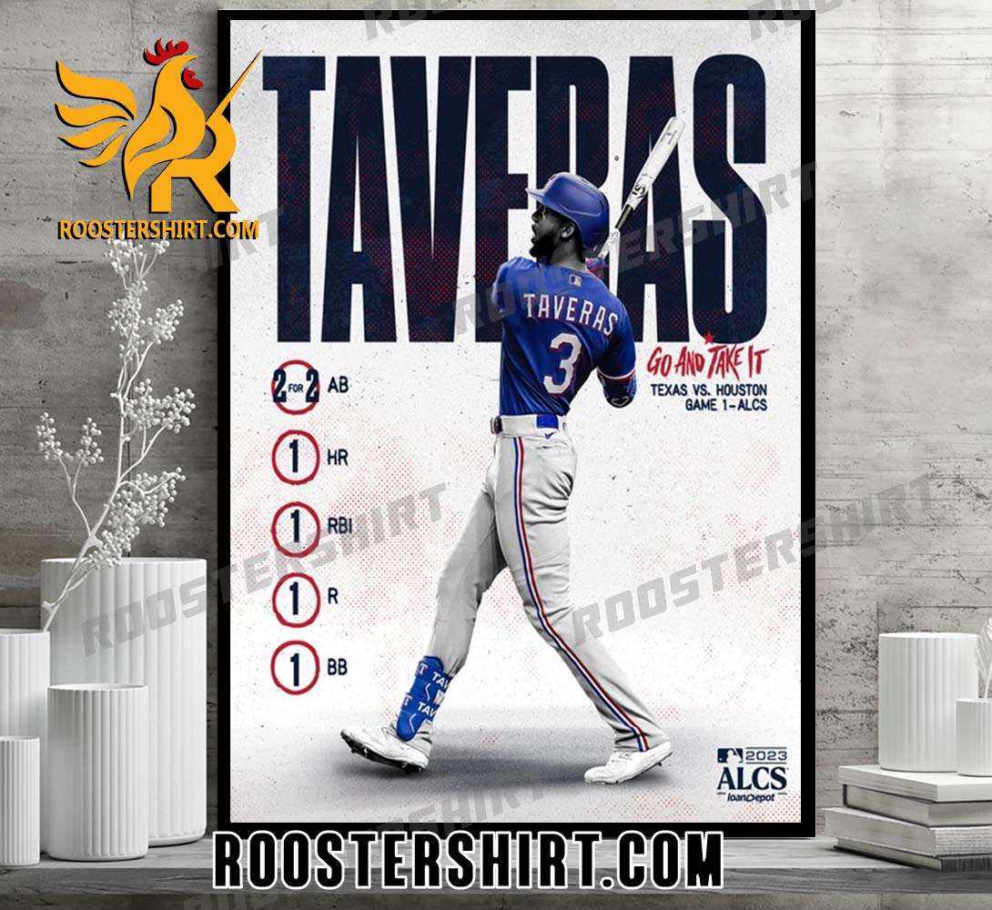 Congrats Leody Taveras Go And Take It Texas Rangers Wins Game 1 ALCS 2023 Poster Canvas