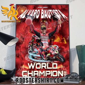 Congrats WSBK 2023 Alvaro Bautista World Champion Poster Canvas