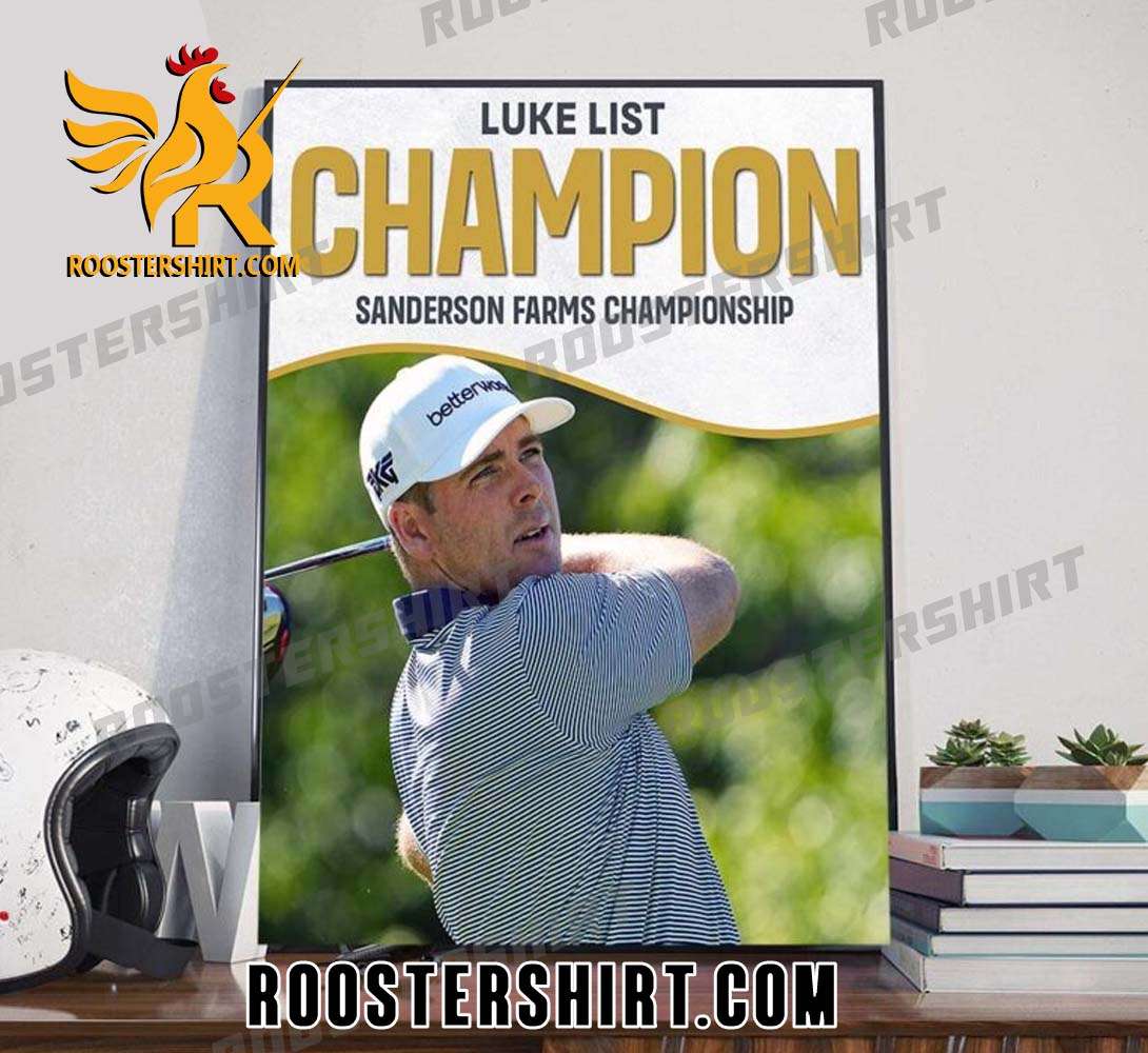 Congratulations Luke List Champion 2023 Sanderson Farms Championship Poster Canvas