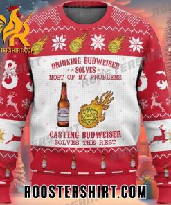 Drinking Budweiser Solves Most Of My Problems Casting Budweiser Solves The Rest Ugly Sweater