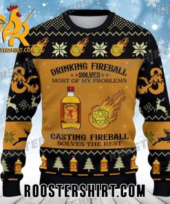 Drinking Fireball Solves Most Of My Problems Casting Fireball Solves The Rest Ugly Christmas Sweater