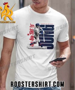 Go And Take It Player Of The Game Josh Jung Texas Rangers T-Shirt