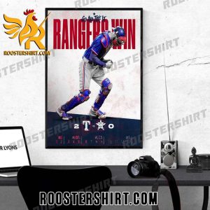 Go And Take It Texas Rangers Beat Houston Astros Poster Canvas