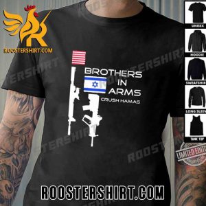 Gun Brothers In Arms Crush Hamas Unisex T-Shirt