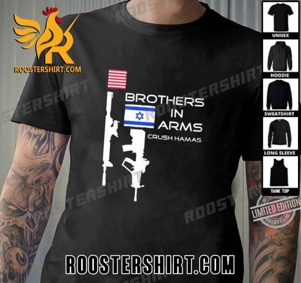 Gun Brothers In Arms Crush Hamas Unisex T-Shirt