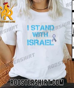 HOT TREND I Stand with Israel T-Shirt