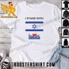 I Stand With Israel Support Israel T-Shirt