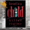 Israel Is A Child Killer Regime Poster Canvas Gaza Attack