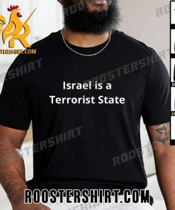 Israel Is A Terrorist State Hezbollah T-Shirt