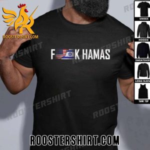 Israel Mix American Flag Strong Fuck Hamas T-Shirt