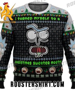 Limited Edition I Turned Myself Into A Christmas Sweater Rick And Morty Ugly Christmas Sweater