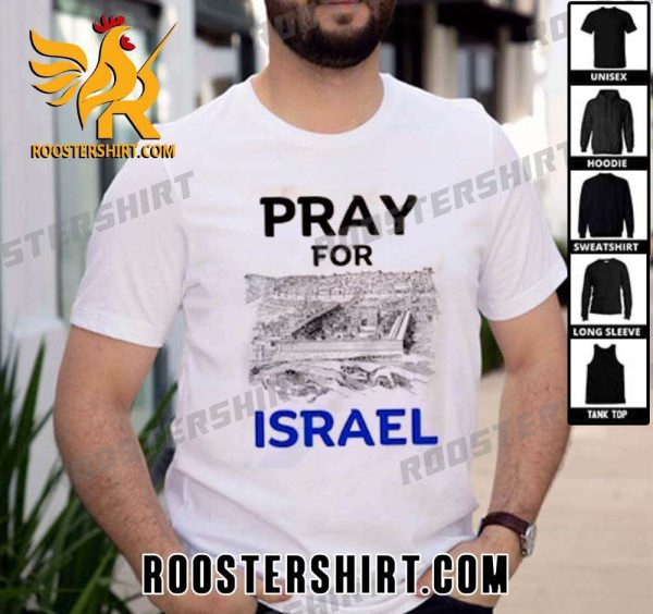 New Design Pray for Israel T-Shirt