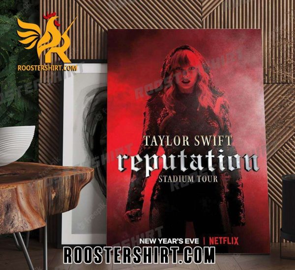 New Design Taylor Swift Reputation Stadium Tour Poster Canvas