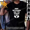 Premium BYU Cougars Fat Bitches Go To Utah Unisex T-Shirt