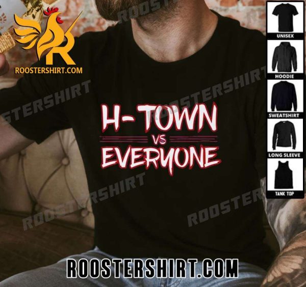 Premium Houston H-Town vs Everyone Unisex T-Shirt