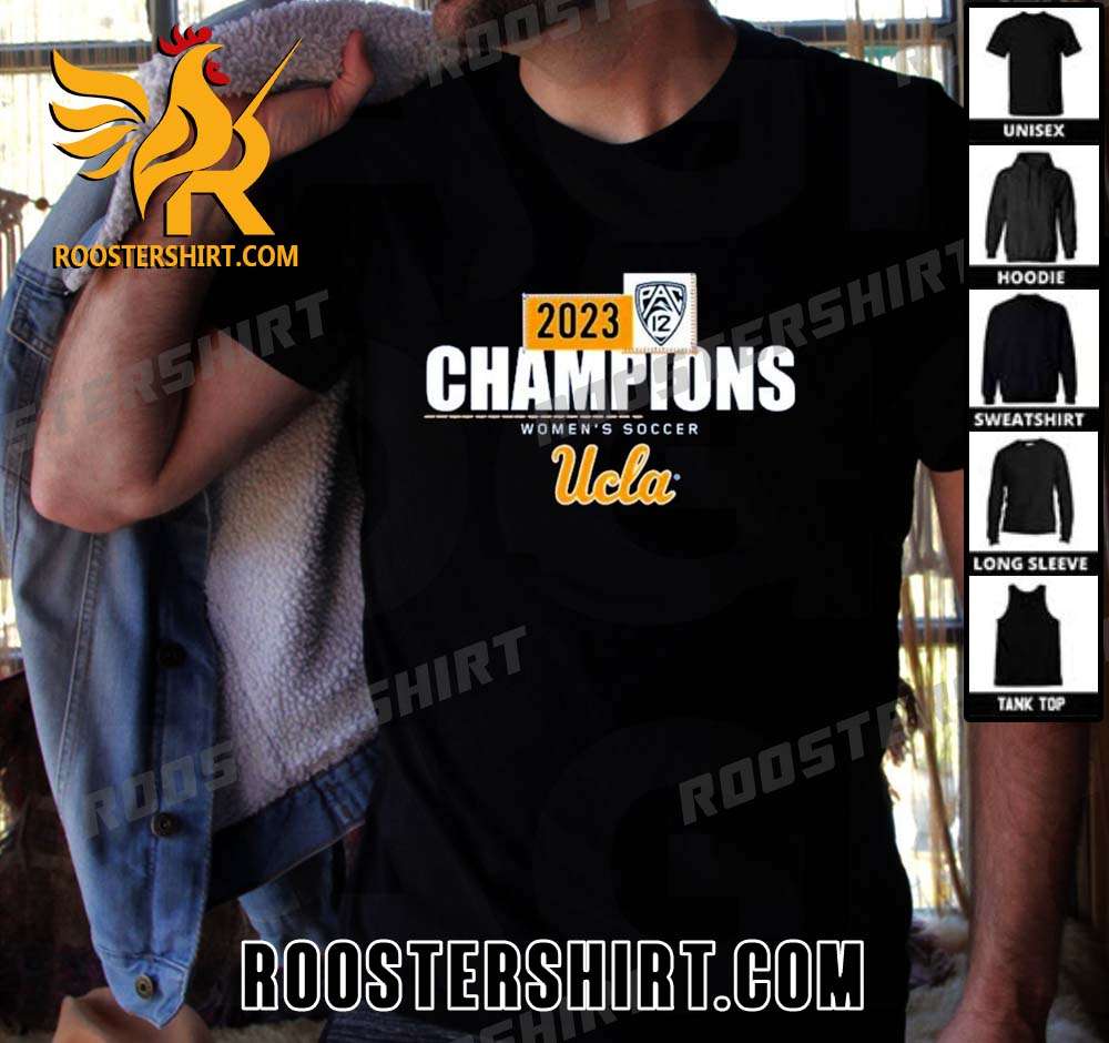 Premium UCLA Bruins 2023 Pac-12 Women’s Soccer Regular Season Champions Unisex T-Shirt