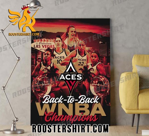 Quality Back To Back 2022 2023 WNBA Champions Are The Las Vegas Aces Poster Canvas