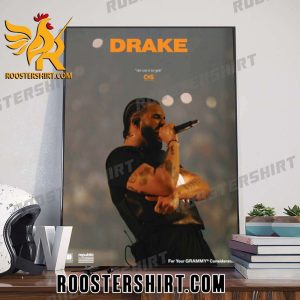 Quality Drake For Consideration Banner For The 2024 Grammys Poster Canvas